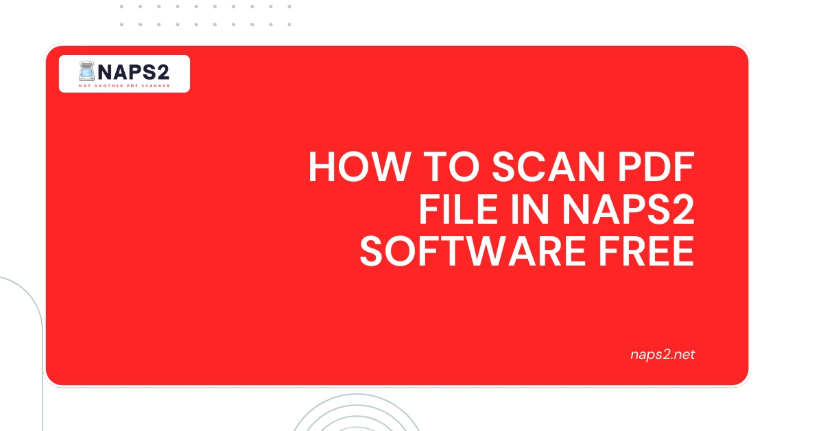 How to scan pdf file in naps2 software free