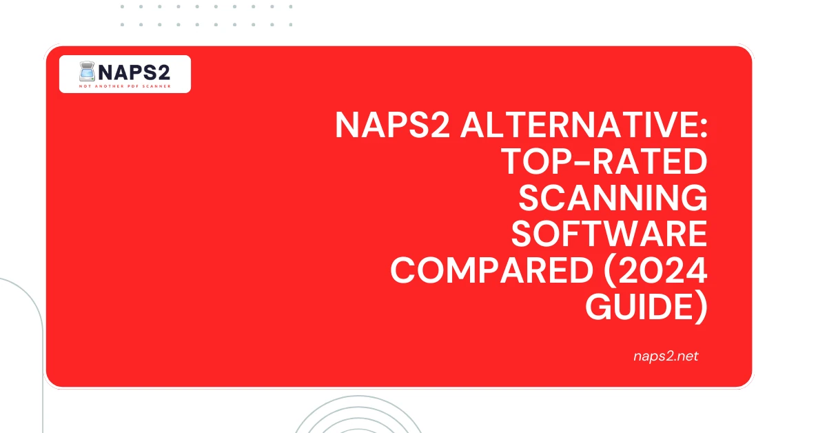 NAPS2 Alternative