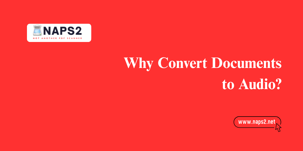 Why Convert Documents to Audio
