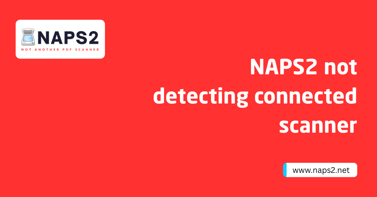 Scanner NAPS2 Disconnect Issues and Connection Drops