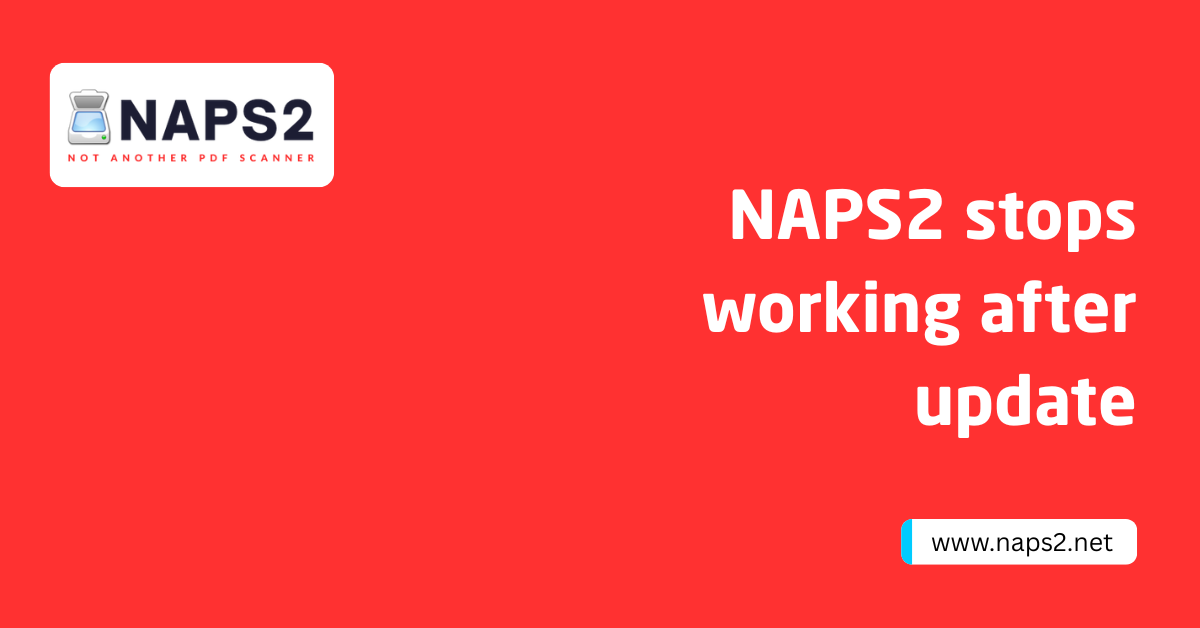 NAPS2 update stops working